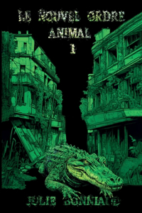 Le nouvel ordre animal