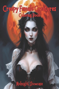Creepy Female Creatures Coloring Book