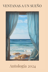Ventanas a Un Sueño