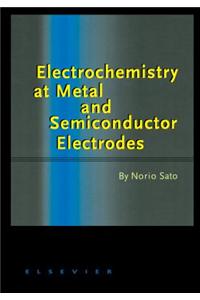 Electrochemistry at Metal and Semiconductor Electrodes