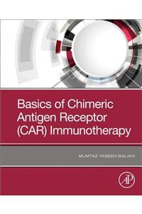 Basics of Chimeric Antigen Receptor (Car) Immunotherapy