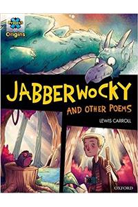 Project X Origins Graphic Texts: Dark Red Book Band, Oxford Level 18: Jabberwocky and other poems