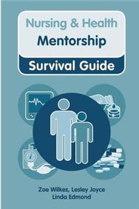 Nursing & Health Survival Guide: Mentorship