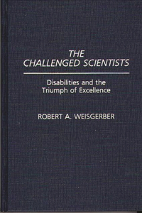 The Challenged Scientists
