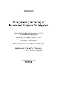 Reengineering the Survey of Income and Program Participation