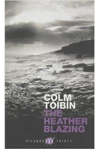 The Heather Blazing (Picador thirty)