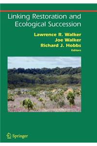 Linking Restoration and Ecological Succession