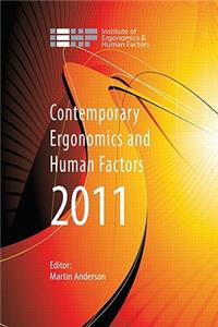 Contemporary Ergonomics and Human Factors 2011