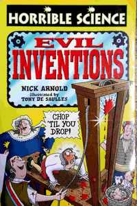 Evil Inventions (Horrible Science)