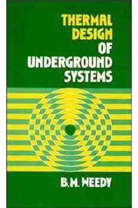 Thermal Design of Underground Systems