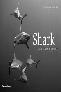 Shark: Fear and Beauty
