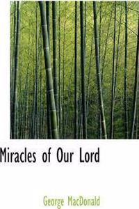 Miracles of Our Lord