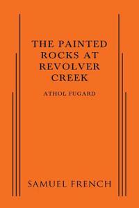 The Painted Rocks at Revolver Creek