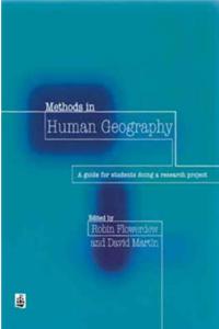 Methods in Human Geography: A Guide for Students Doing a Research Project