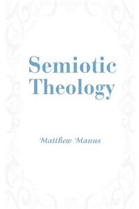 Semiotic Theology