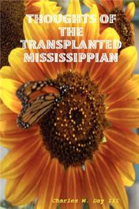 Thoughts of the Transplanted Mississippian