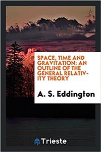 Space, time and gravitation: an outline of the general relativity theory