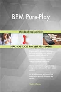 BPM Pure-Play Standard Requirements