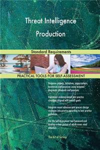 Threat Intelligence Production Standard Requirements