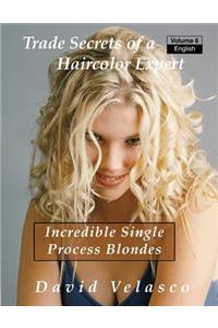 Incredible Single Process Blondes