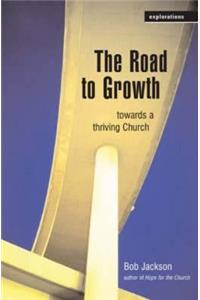 The Road to Growth: Towards a Thriving Church