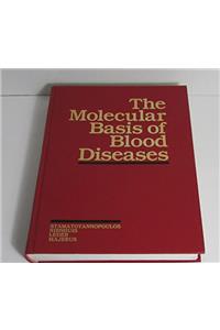 The Molecular Basis of Blood Diseases