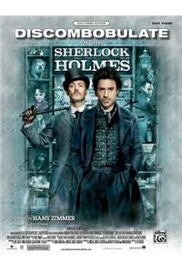 Discombobulate (from the Motion Picture Sherlock Holmes)