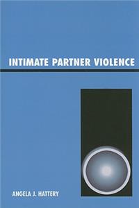 Intimate Partner Violence