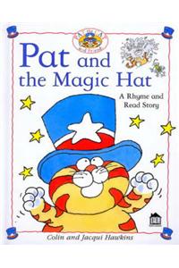 Pat And The Magic Hat (Rhyme-and -read Stories)
