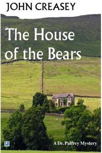 The House of the Bears