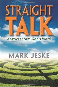Straight Talk: Answers from God's Word