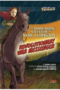 Horse-Riding Adventure of Sybil Ludington, Revolutionary War Messenger