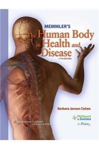 Memmler's The Human Body in Health and Disease