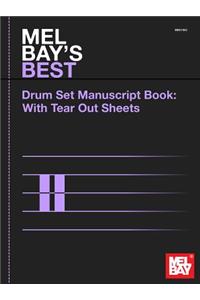 Mel Bay's Best Drum Set Manuscript Book
