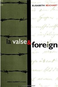 La Valse and Foreign