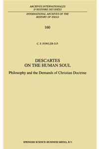 Descartes on the Human Soul