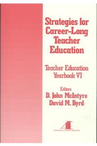 Strategies for Career-Long Teacher Education