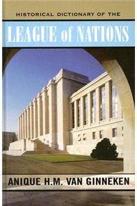 Historical Dictionary of the League of Nations