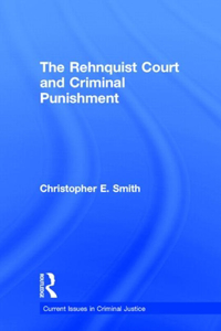 Rehnquist Court and Criminal Punishment