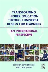 Transforming Higher Education Through Universal Design for Learning