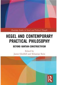 Hegel and Contemporary Practical Philosophy