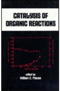 Catalysis of Organic Reactions