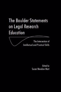 The Boulder Statements on Legal Research Education