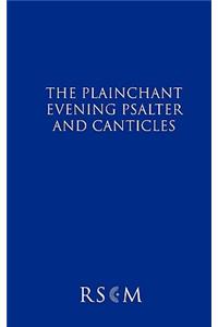 Plainchant Evening Psalter and Canticles