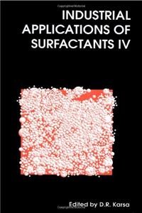 Industrial Applications Of Surfactants IV
