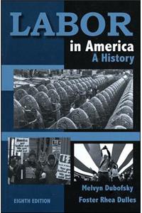 Labor in America 8e