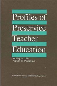 Profiles of Preservice Teacher Education