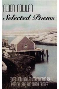 Alden Nowlan: Selected Poems