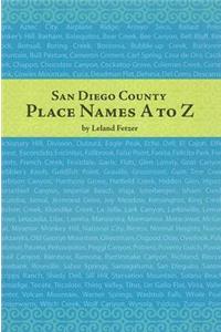 San Diego County Place Names A to Z