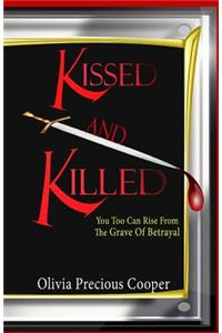 KISSED And KILLED